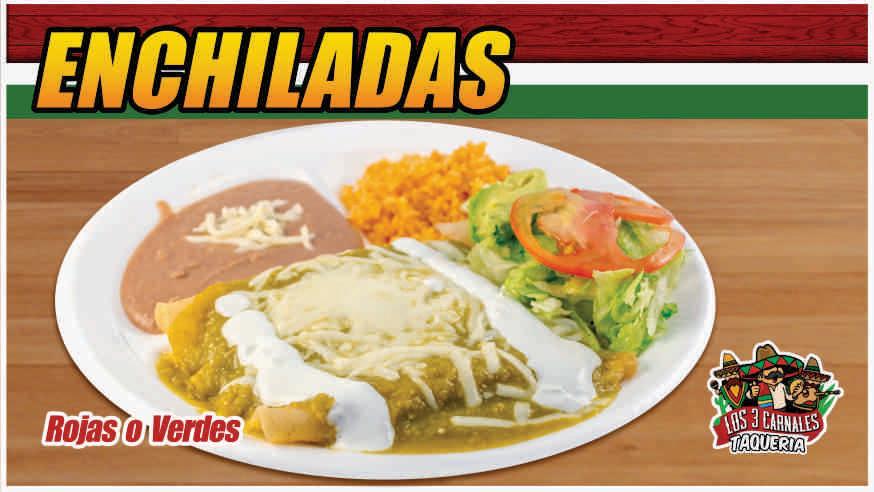 ENCHILADAS (Rojas o Verdes)