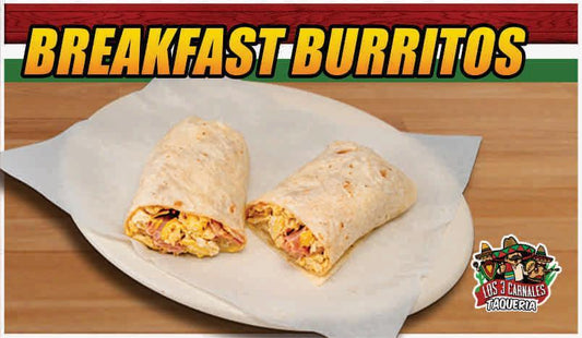 BREAKFAST BURRITOS